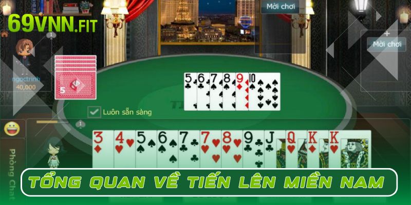 Tổng quan về Tiến Lên Miền Nam 69VN